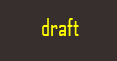 Draft